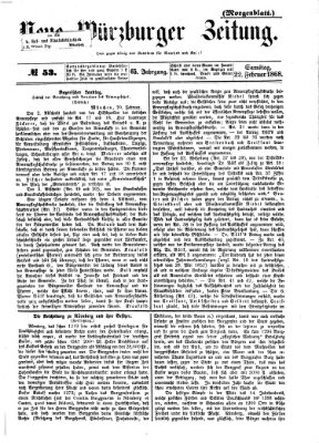 Neue Würzburger Zeitung. Morgenblatt (Neue Würzburger Zeitung) Samstag 22. Februar 1868