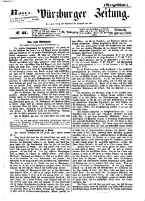 Neue Würzburger Zeitung. Morgenblatt (Neue Würzburger Zeitung) Mittwoch 26. Februar 1868