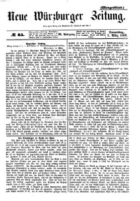 Neue Würzburger Zeitung. Morgenblatt (Neue Würzburger Zeitung) Donnerstag 5. März 1868