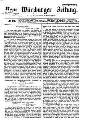 Neue Würzburger Zeitung. Morgenblatt (Neue Würzburger Zeitung) Donnerstag 19. März 1868