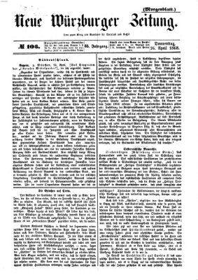 Neue Würzburger Zeitung. Morgenblatt (Neue Würzburger Zeitung) Donnerstag 16. April 1868