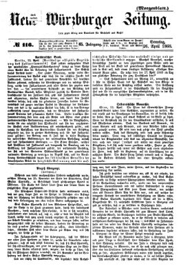 Neue Würzburger Zeitung. Morgenblatt (Neue Würzburger Zeitung) Sonntag 26. April 1868