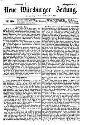 Neue Würzburger Zeitung. Morgenblatt (Neue Würzburger Zeitung) Dienstag 28. April 1868