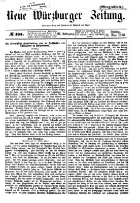 Neue Würzburger Zeitung. Morgenblatt (Neue Würzburger Zeitung) Freitag 15. Mai 1868