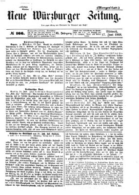 Neue Würzburger Zeitung. Morgenblatt (Neue Würzburger Zeitung) Mittwoch 17. Juni 1868