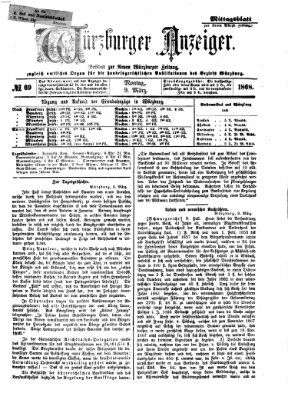 Würzburger Anzeiger. Mittagsblatt (Neue Würzburger Zeitung) Montag 9. März 1868