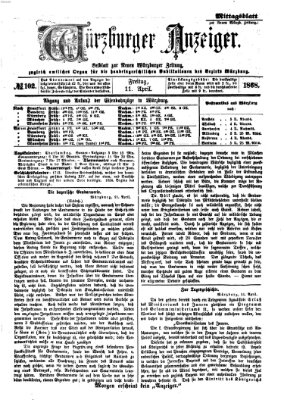 Würzburger Anzeiger. Mittagsblatt (Neue Würzburger Zeitung) Samstag 11. April 1868