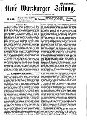 Neue Würzburger Zeitung. Morgenblatt (Neue Würzburger Zeitung) Sonntag 9. August 1868