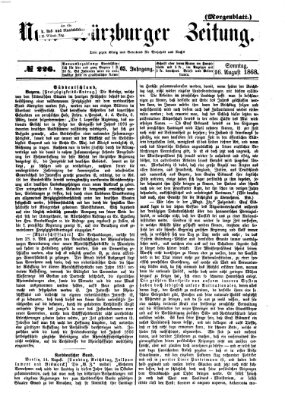 Neue Würzburger Zeitung. Morgenblatt (Neue Würzburger Zeitung) Sonntag 16. August 1868