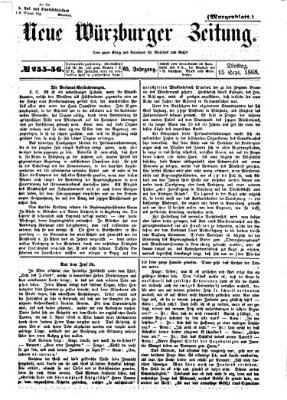 Neue Würzburger Zeitung. Morgenblatt (Neue Würzburger Zeitung) Dienstag 15. September 1868