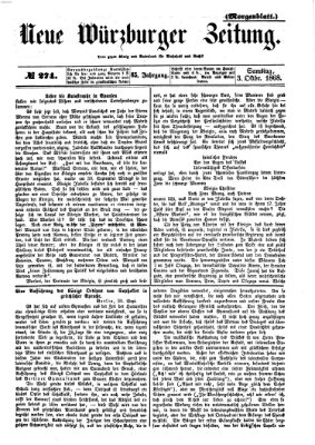 Neue Würzburger Zeitung. Morgenblatt (Neue Würzburger Zeitung) Samstag 3. Oktober 1868