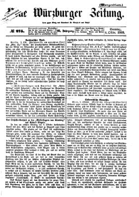 Neue Würzburger Zeitung. Morgenblatt (Neue Würzburger Zeitung) Sonntag 4. Oktober 1868