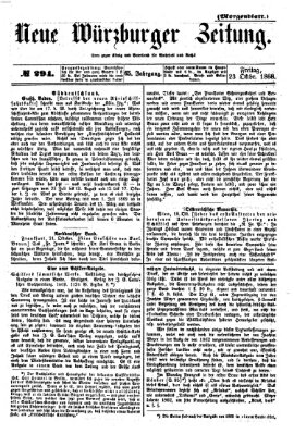 Neue Würzburger Zeitung. Morgenblatt (Neue Würzburger Zeitung) Freitag 23. Oktober 1868