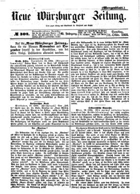 Neue Würzburger Zeitung. Morgenblatt (Neue Würzburger Zeitung) Samstag 31. Oktober 1868