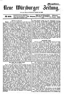 Neue Würzburger Zeitung. Morgenblatt (Neue Würzburger Zeitung) Mittwoch 11. November 1868