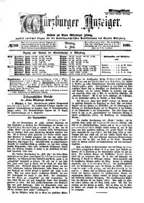 Würzburger Anzeiger. Mittagsblatt (Neue Würzburger Zeitung) Montag 6. Juli 1868