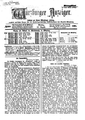 Würzburger Anzeiger. Mittagsblatt (Neue Würzburger Zeitung) Montag 10. August 1868