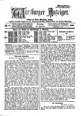 Würzburger Anzeiger. Mittagsblatt (Neue Würzburger Zeitung) Dienstag 16. Februar 1869