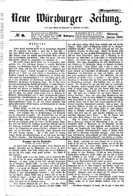 Neue Würzburger Zeitung. Morgenblatt (Neue Würzburger Zeitung) Mittwoch 6. Januar 1869