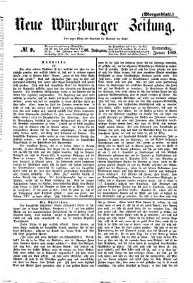 Neue Würzburger Zeitung. Morgenblatt (Neue Würzburger Zeitung) Donnerstag 7. Januar 1869