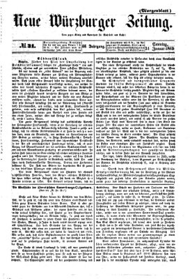 Neue Würzburger Zeitung. Morgenblatt (Neue Würzburger Zeitung) Sonntag 31. Januar 1869