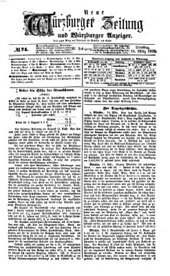 Neue Würzburger Zeitung und Würzburger Anzeiger (Neue Würzburger Zeitung) Dienstag 15. März 1870