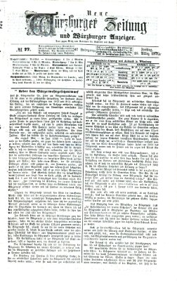 Neue Würzburger Zeitung und Würzburger Anzeiger (Neue Würzburger Zeitung) Freitag 18. März 1870