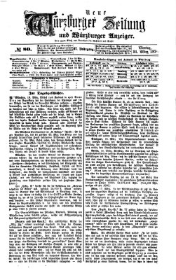 Neue Würzburger Zeitung und Würzburger Anzeiger (Neue Würzburger Zeitung) Montag 21. März 1870