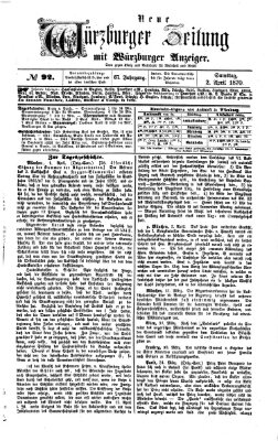 Neue Würzburger Zeitung Samstag 2. April 1870