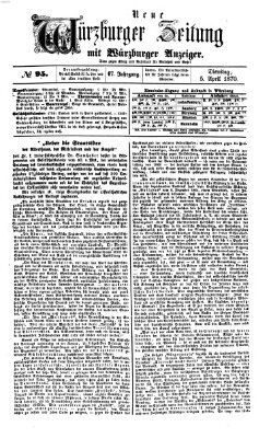 Neue Würzburger Zeitung Dienstag 5. April 1870