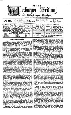 Neue Würzburger Zeitung Freitag 22. April 1870