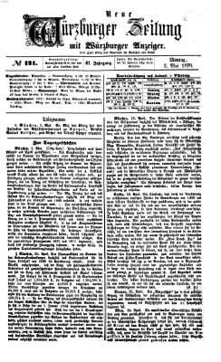 Neue Würzburger Zeitung Montag 2. Mai 1870