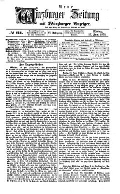 Neue Würzburger Zeitung Montag 27. Juni 1870