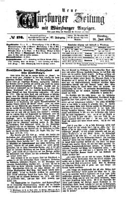 Neue Würzburger Zeitung Dienstag 28. Juni 1870