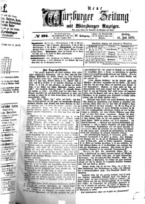 Neue Würzburger Zeitung Freitag 15. Juli 1870