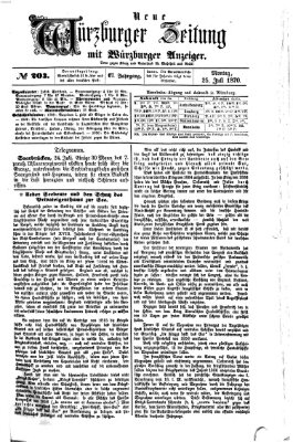 Neue Würzburger Zeitung Montag 25. Juli 1870