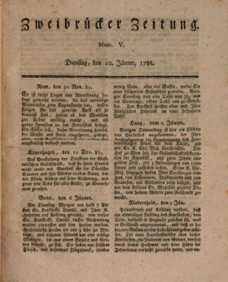 Zweibrücker Zeitung (Zweibrücker Wochenblatt) Dienstag 10. Januar 1786