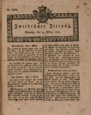 Zweibrücker Zeitung (Zweibrücker Wochenblatt) Sonntag 12. März 1786