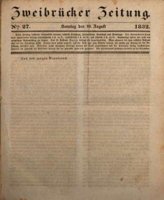Zweibrücker Zeitung Sonntag 19. August 1832