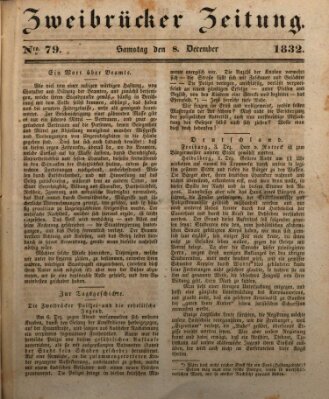 Zweibrücker Zeitung Samstag 8. Dezember 1832