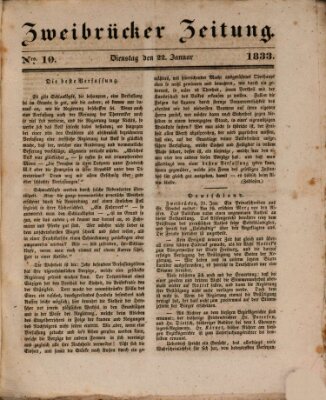 Zweibrücker Zeitung Dienstag 22. Januar 1833