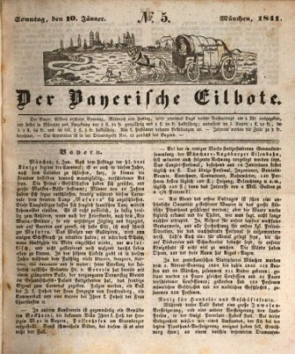 Baierscher Eilbote (Münchener Bote für Stadt und Land) Sonntag 10. Januar 1841