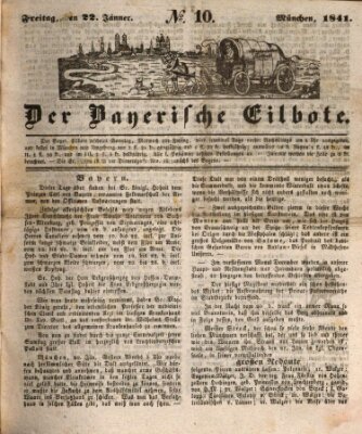 Baierscher Eilbote (Münchener Bote für Stadt und Land) Freitag 22. Januar 1841