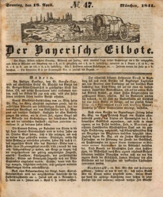 Baierscher Eilbote (Münchener Bote für Stadt und Land) Sonntag 18. April 1841