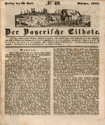 Baierscher Eilbote (Münchener Bote für Stadt und Land) Freitag 23. April 1841