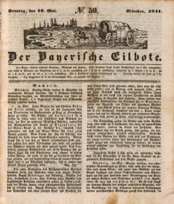 Baierscher Eilbote (Münchener Bote für Stadt und Land) Sonntag 16. Mai 1841