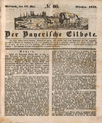 Baierscher Eilbote (Münchener Bote für Stadt und Land) Mittwoch 19. Mai 1841