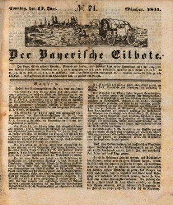 Baierscher Eilbote (Münchener Bote für Stadt und Land) Sonntag 13. Juni 1841