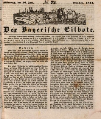 Baierscher Eilbote (Münchener Bote für Stadt und Land) Mittwoch 16. Juni 1841