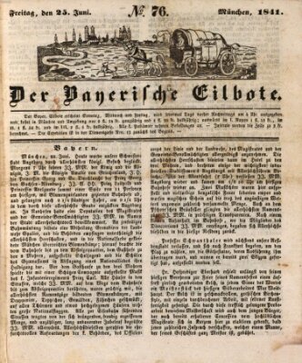 Baierscher Eilbote (Münchener Bote für Stadt und Land) Freitag 25. Juni 1841